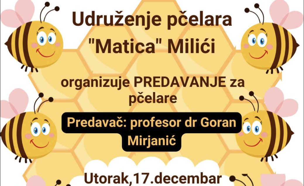 Udruženje 'Matica' organizuje predavanje o razvoju pčelarstva u Milićima